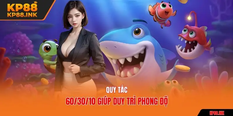 Quy tắc 60/30/10 giúp duy trì phong độ